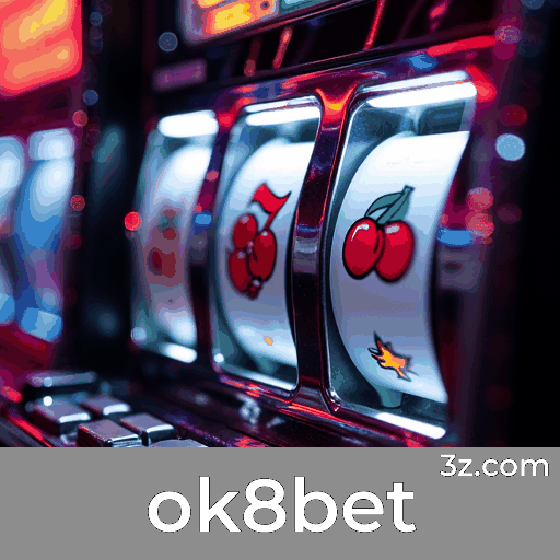 ok8bet: Sua Plataforma de Jogos Confiável e Profissional